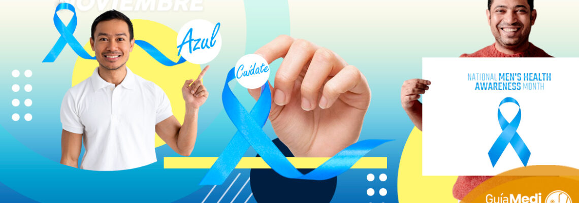 El Mes Azul: “Lucha Contra el Cáncer de Próstata”