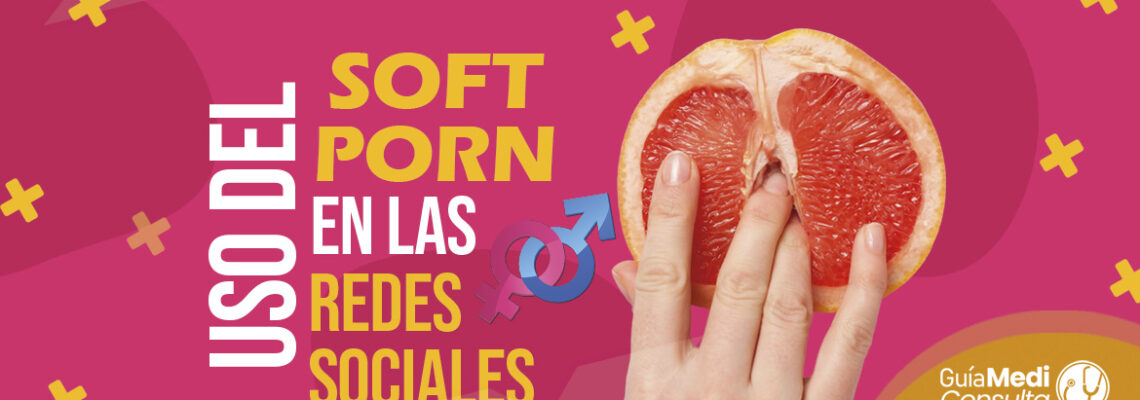 Uso del Softporn en Redes Sociales