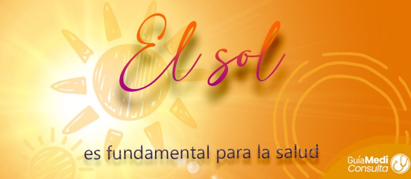 El sol es fundamental para la salud